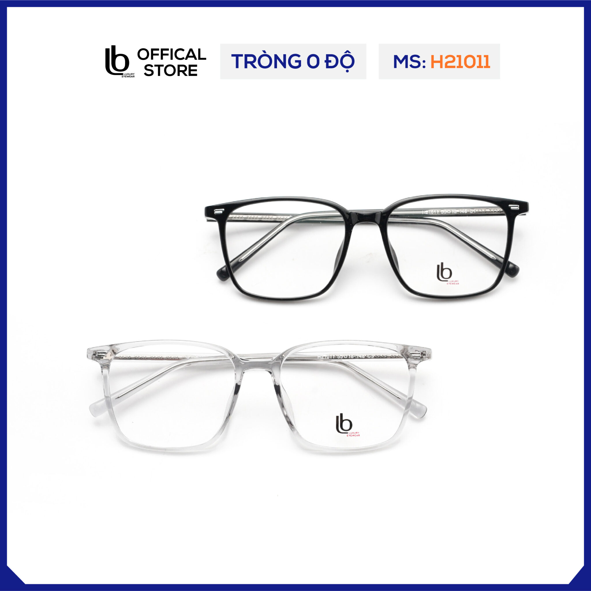 Gọng kính vuông chữ nhật LB Eyewear H21011 mắt kính nam nữ thời trang, chất liệu nhựa cao cấp chống tia UV