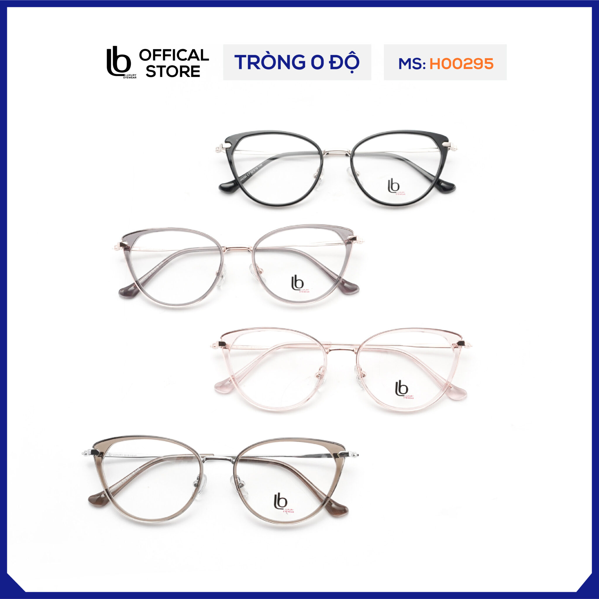 Gọng kính mắt mèo LB Eyewear H00295 kính mắt nam nữ thời trang trọng lượng nhẹ, không gây đau mũi, cấn tai